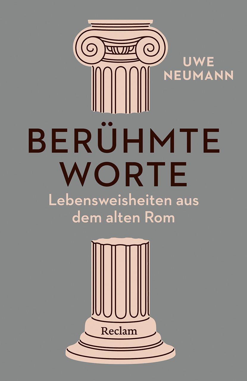 Vorderes Coverbild Berühmte Worte. Lebensweisheiten aus dem alten Rom