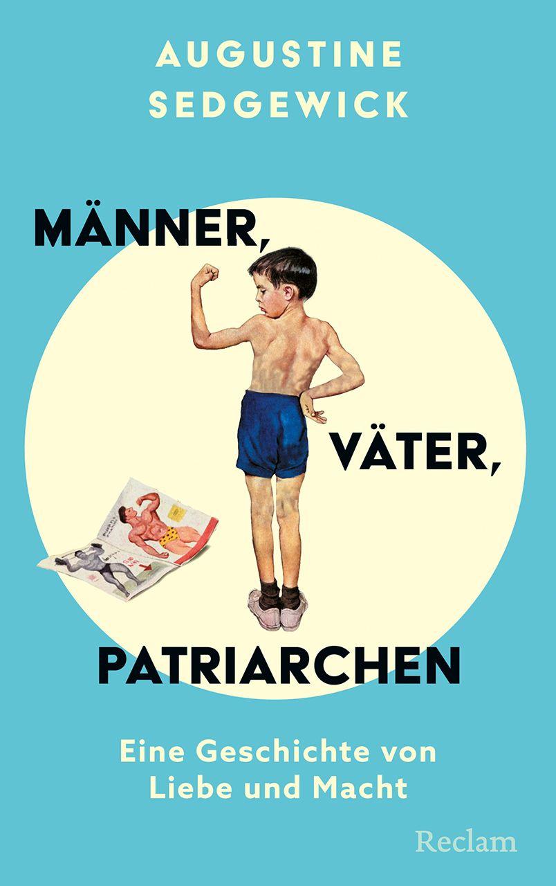 Vorderes Coverbild Männer, Väter, Patriarchen. Eine Geschichte von Liebe und Macht