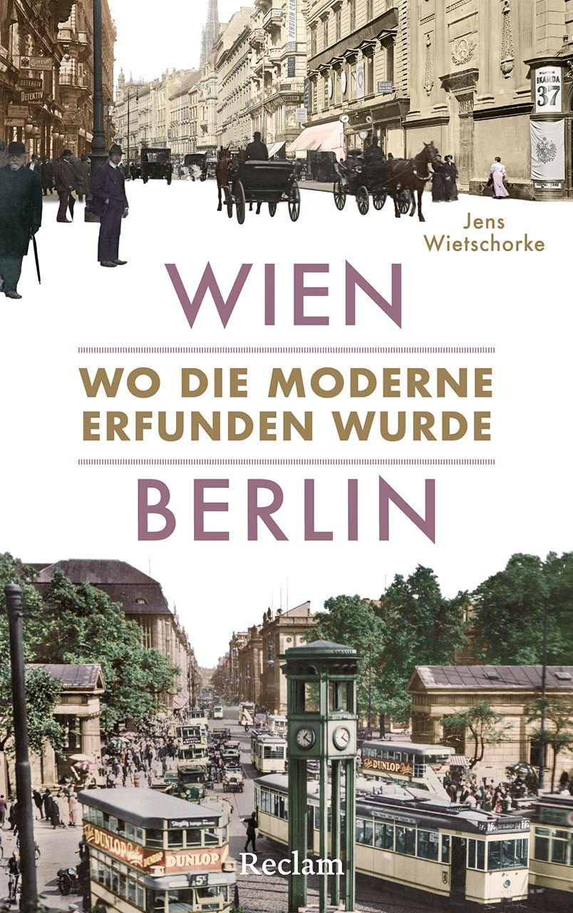 Vorderes Coverbild Wien - Berlin. Wo die Moderne erfunden wurde