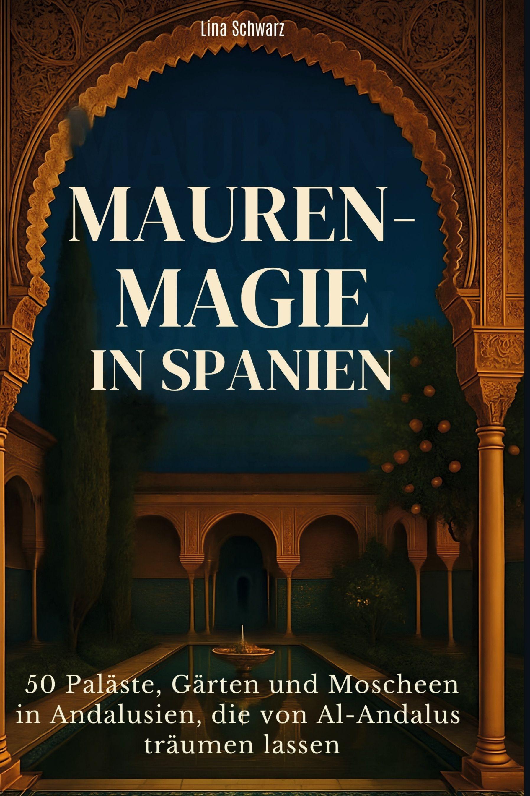 Vorderes Coverbild Mauren-Magie in Spanien