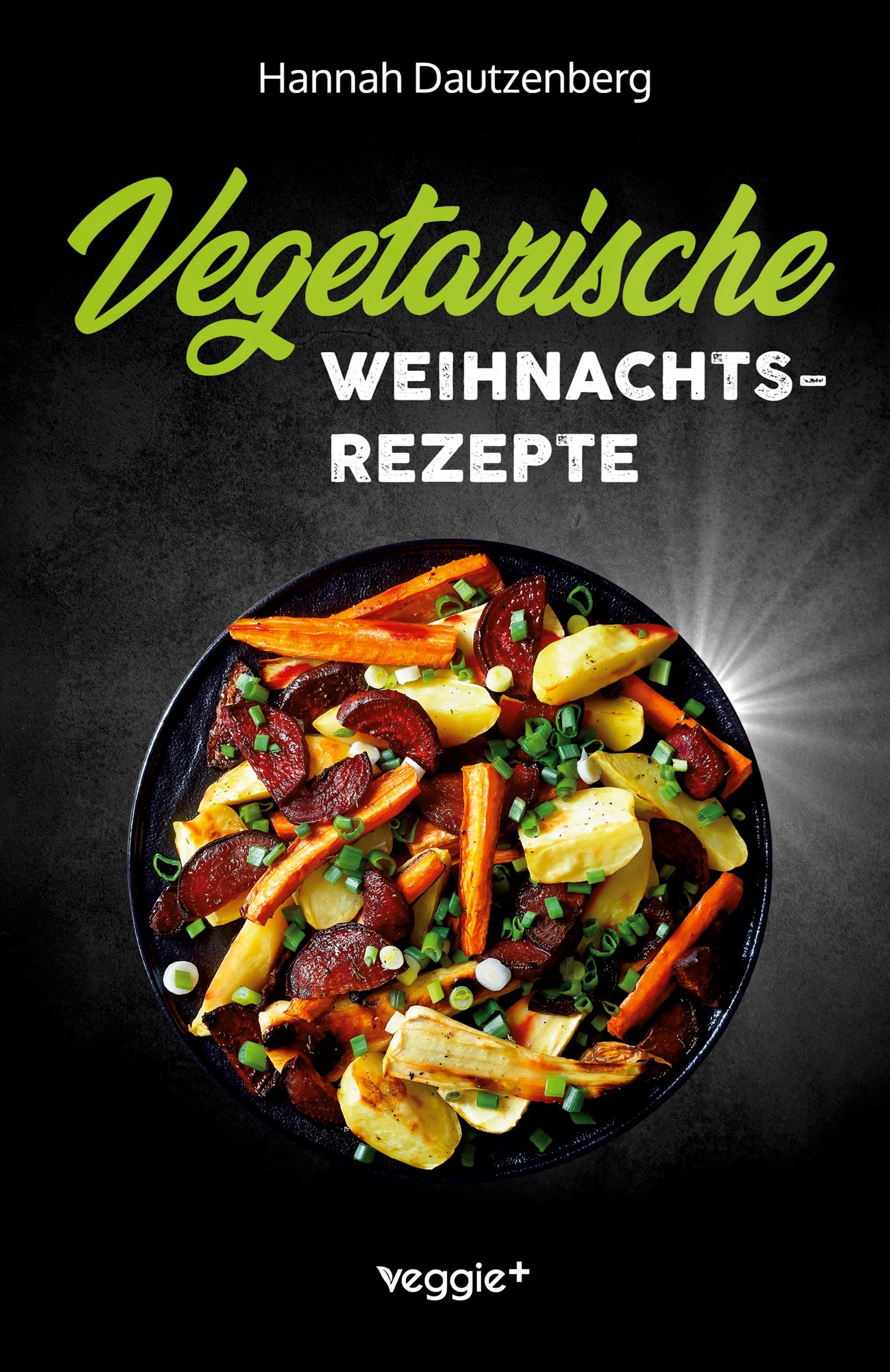 Vorderes Coverbild Vegetarische Weihnachtsrezepte