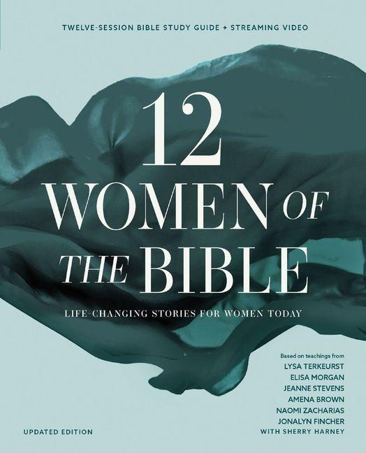 Vorderes Coverbild Twelve Women of the Bible Study Guide Plus Streaming Video, Updated Edition