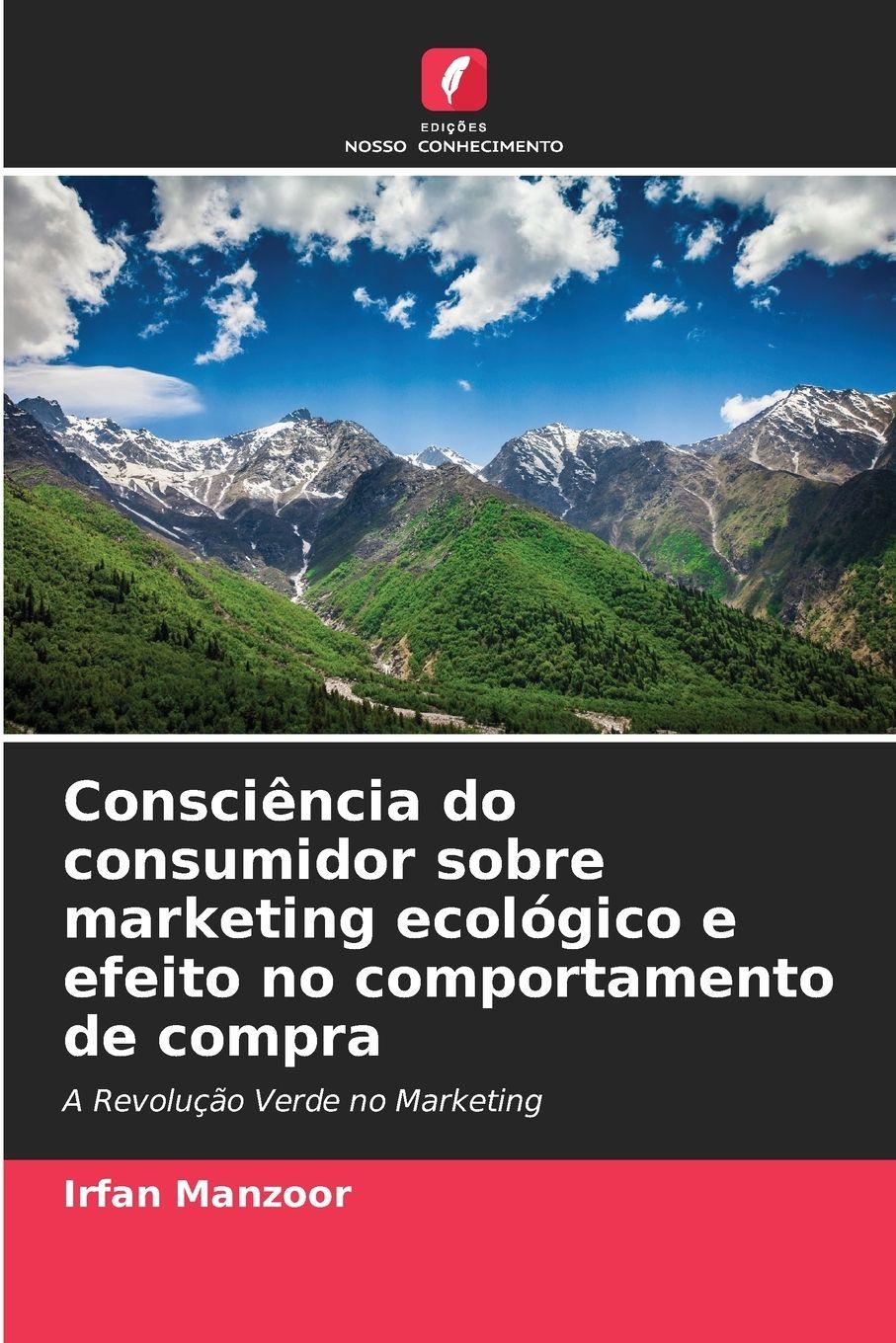 Vorderes Coverbild Consciência do consumidor sobre marketing ecológico e efeito no comportamento de compra