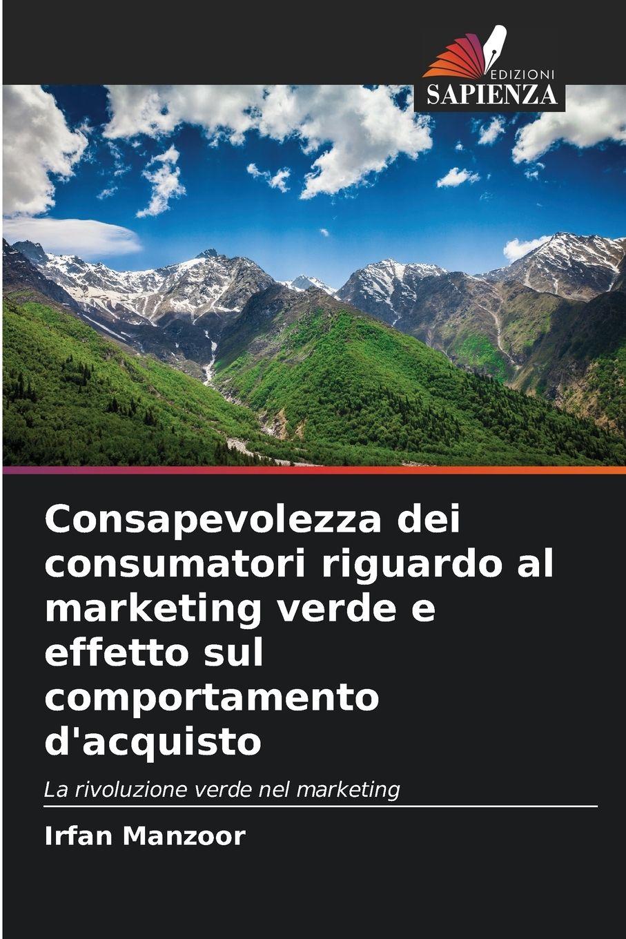 Vorderes Coverbild Consapevolezza dei consumatori riguardo al marketing verde e effetto sul comportamento d'acquisto