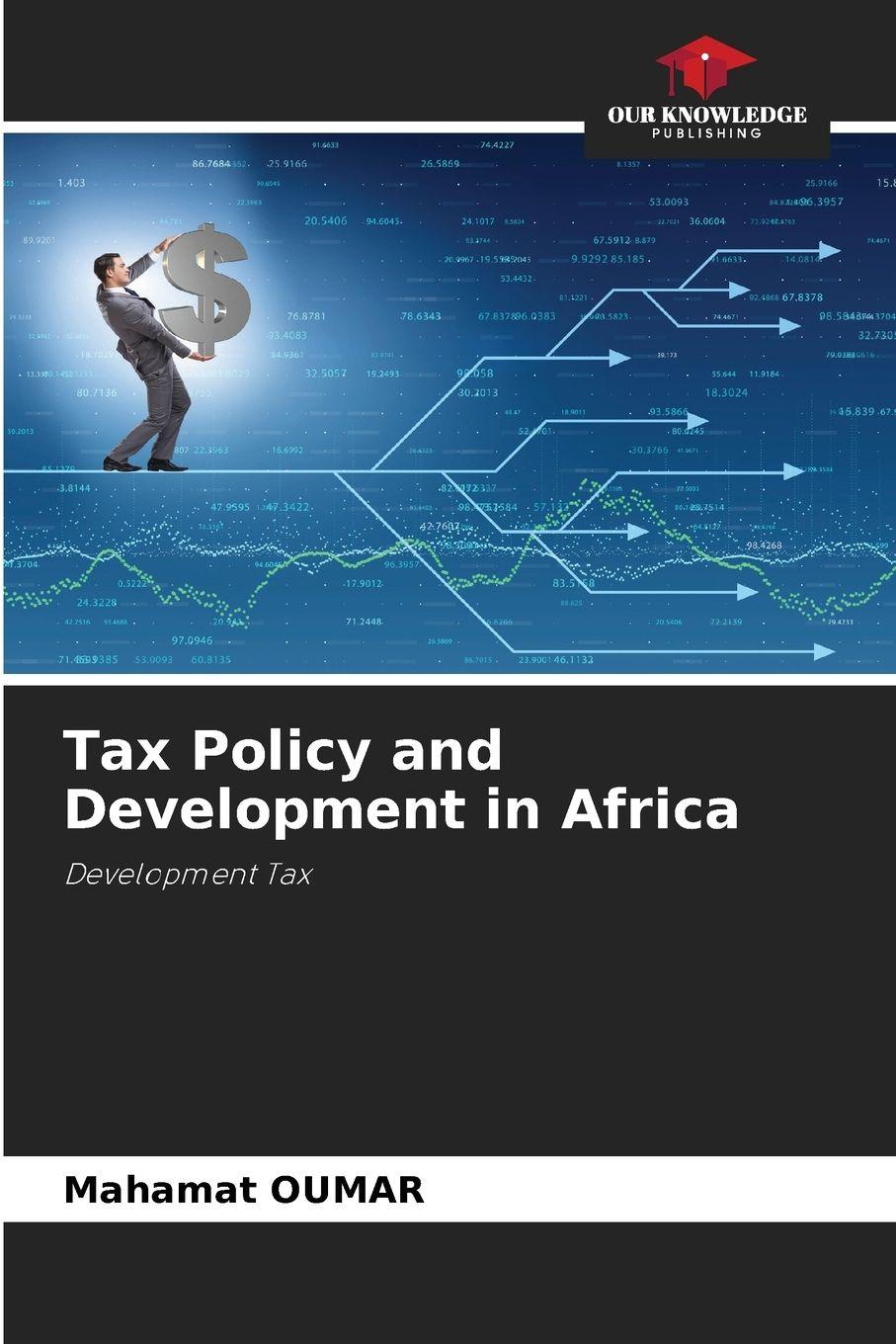 Vorderes Coverbild Tax Policy and Development in Africa