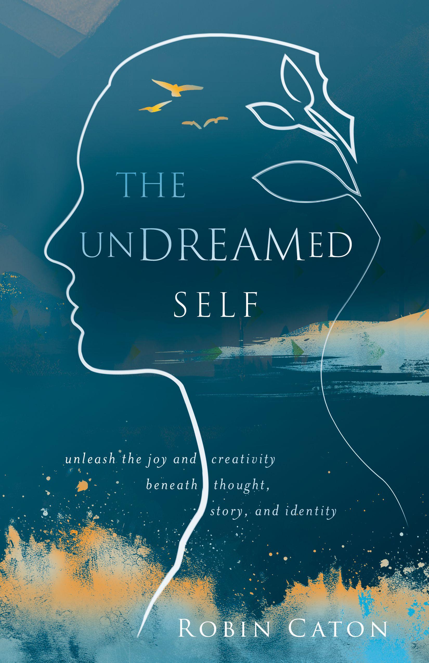 Vorderes Coverbild The Undreamed Self