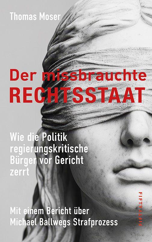 Vorderes Coverbild Der missbrauchte Rechtsstaat