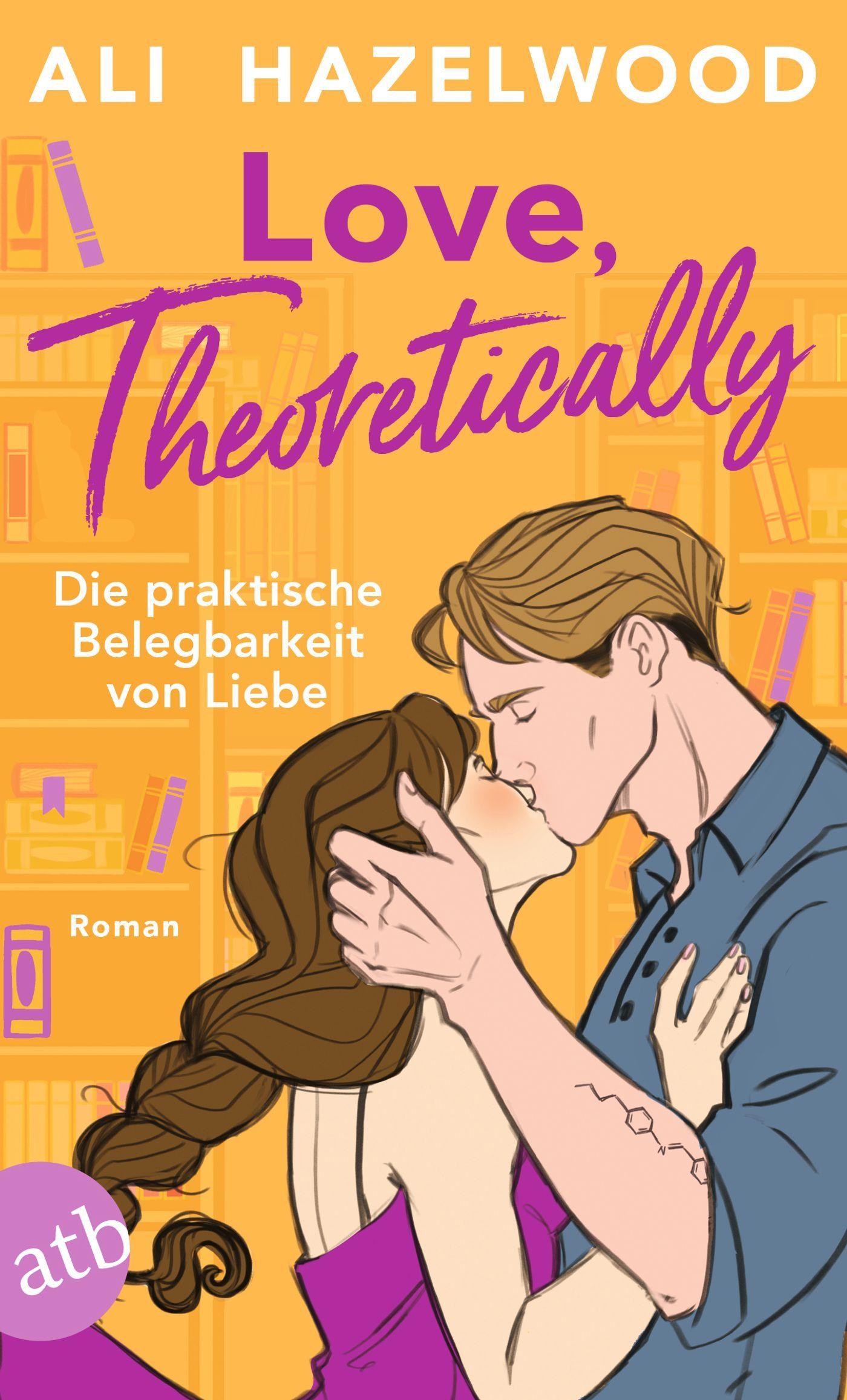 Vorderes Coverbild Love, theoretically - Die praktische Belegbarkeit von Liebe