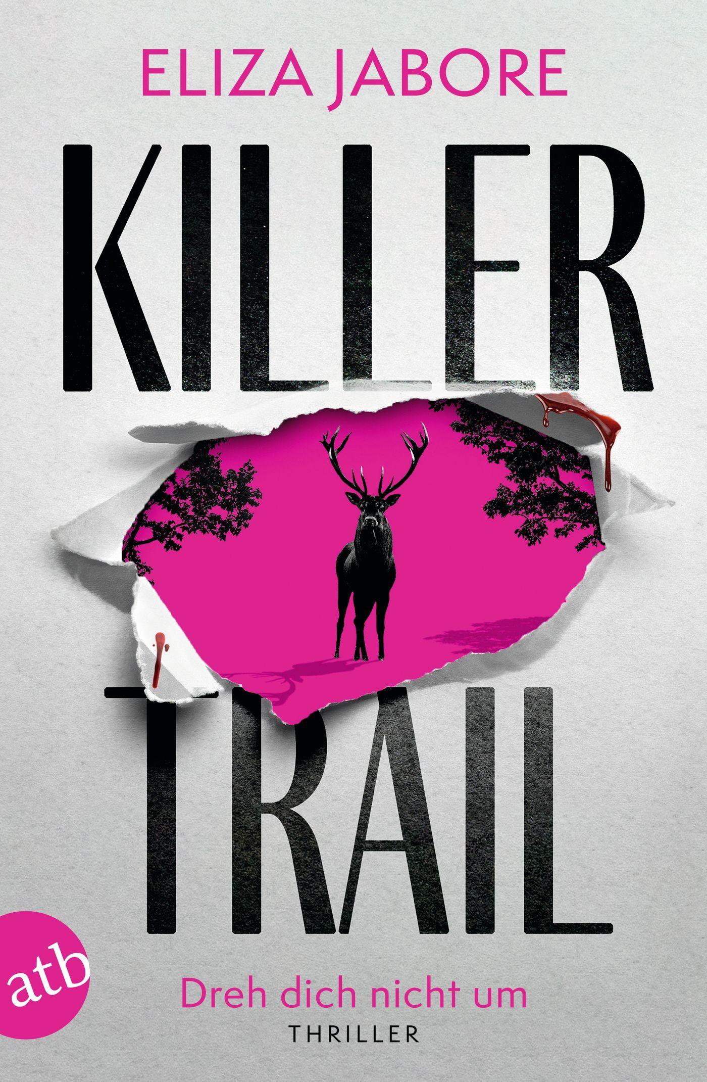 Vorderes Coverbild Killer Trail - Dreh dich nicht um