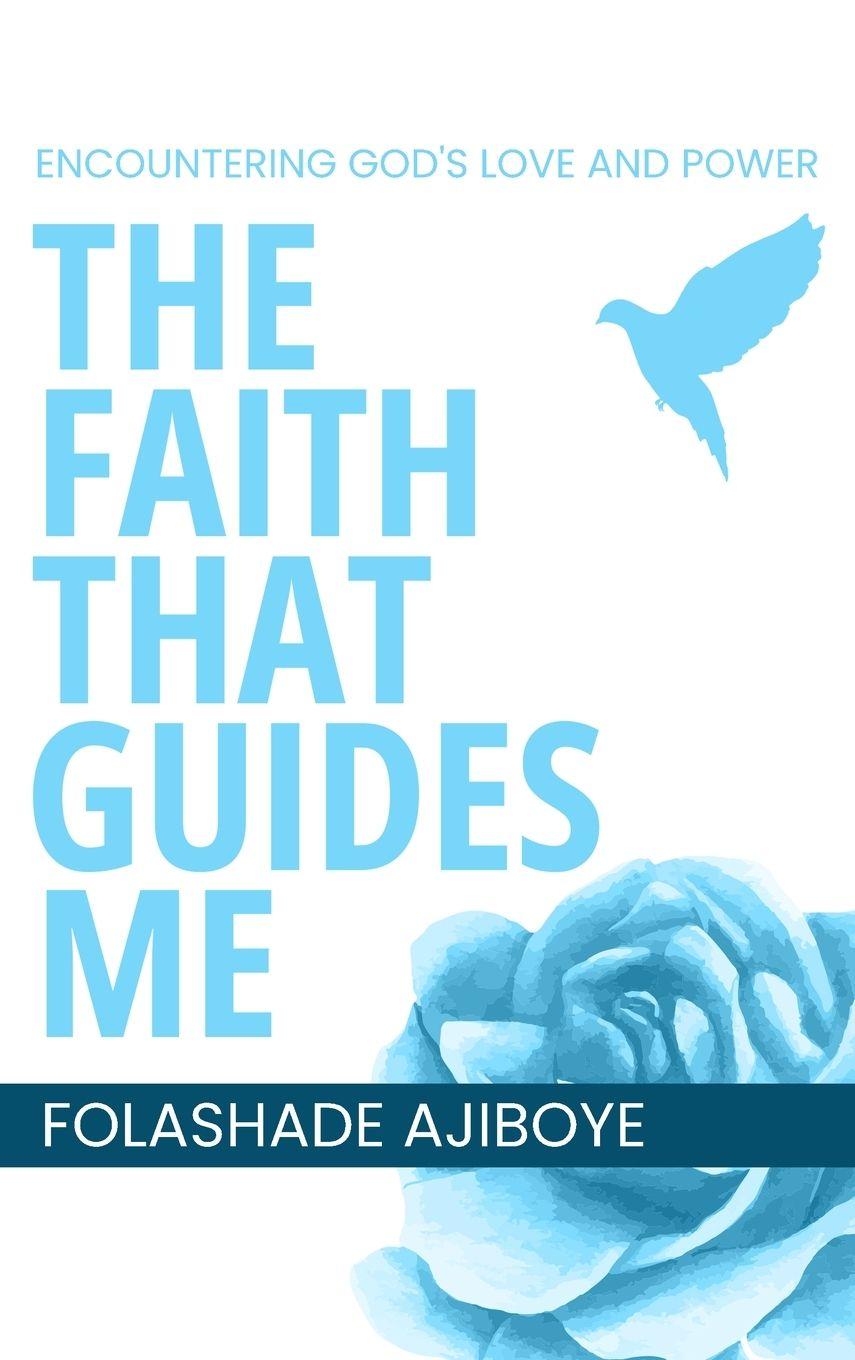 Vorderes Coverbild The Faith That Guides Me