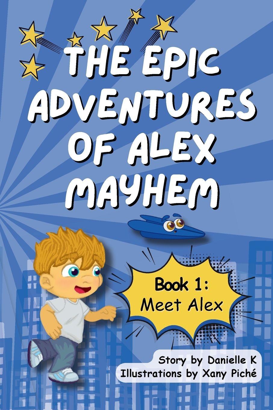 Vorderes Coverbild The Epic Adventures of Alex Mayhem