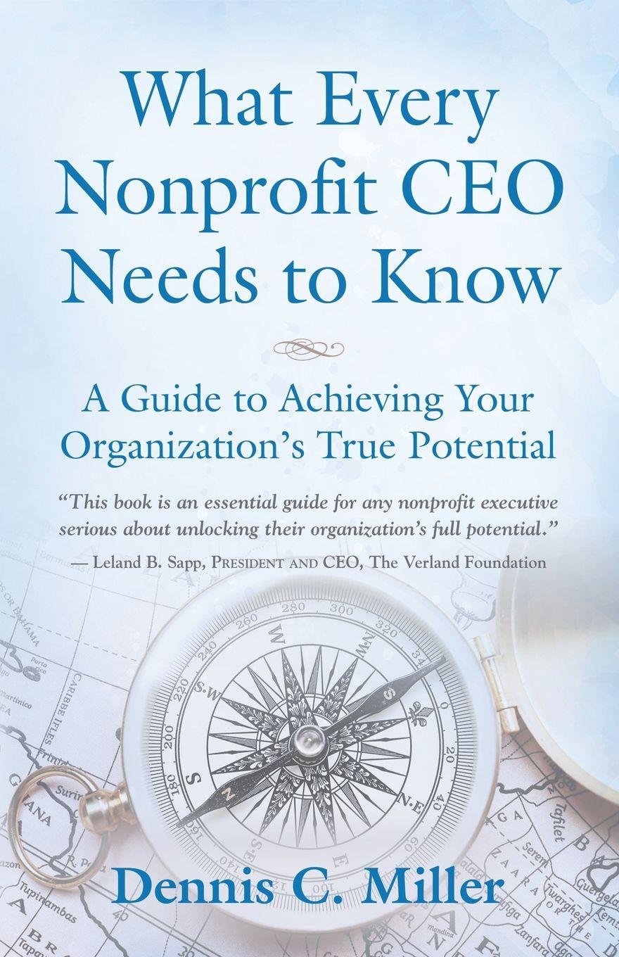 Vorderes Coverbild What Every Nonprofit CEO Needs to Know