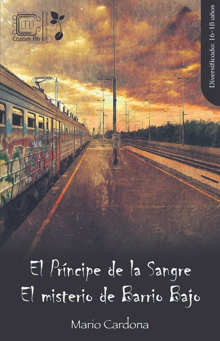 Vorderes Coverbild El Príncipe de la Sangre | El misterio de Barrio Bajo