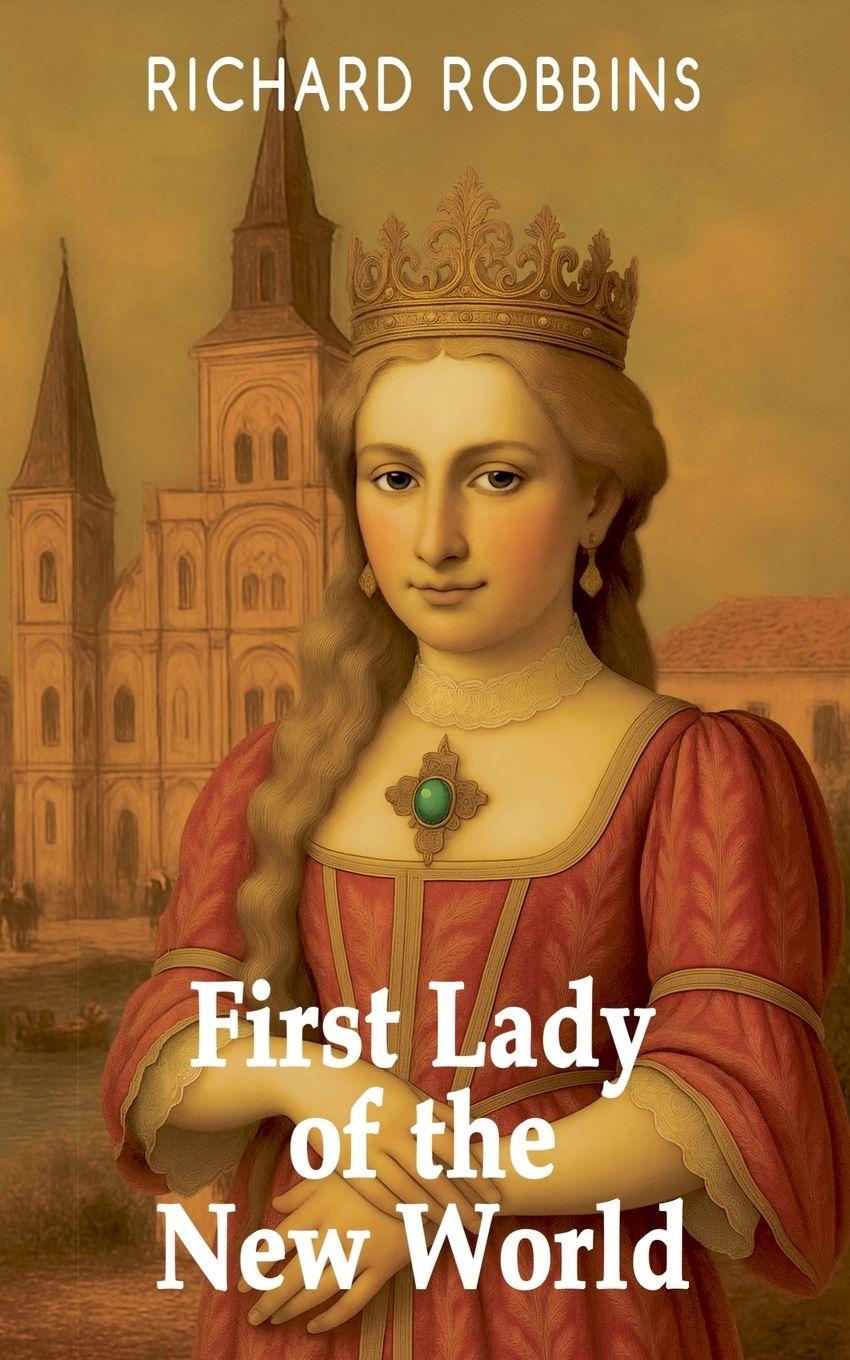 Vorderes Coverbild First Lady of the New World