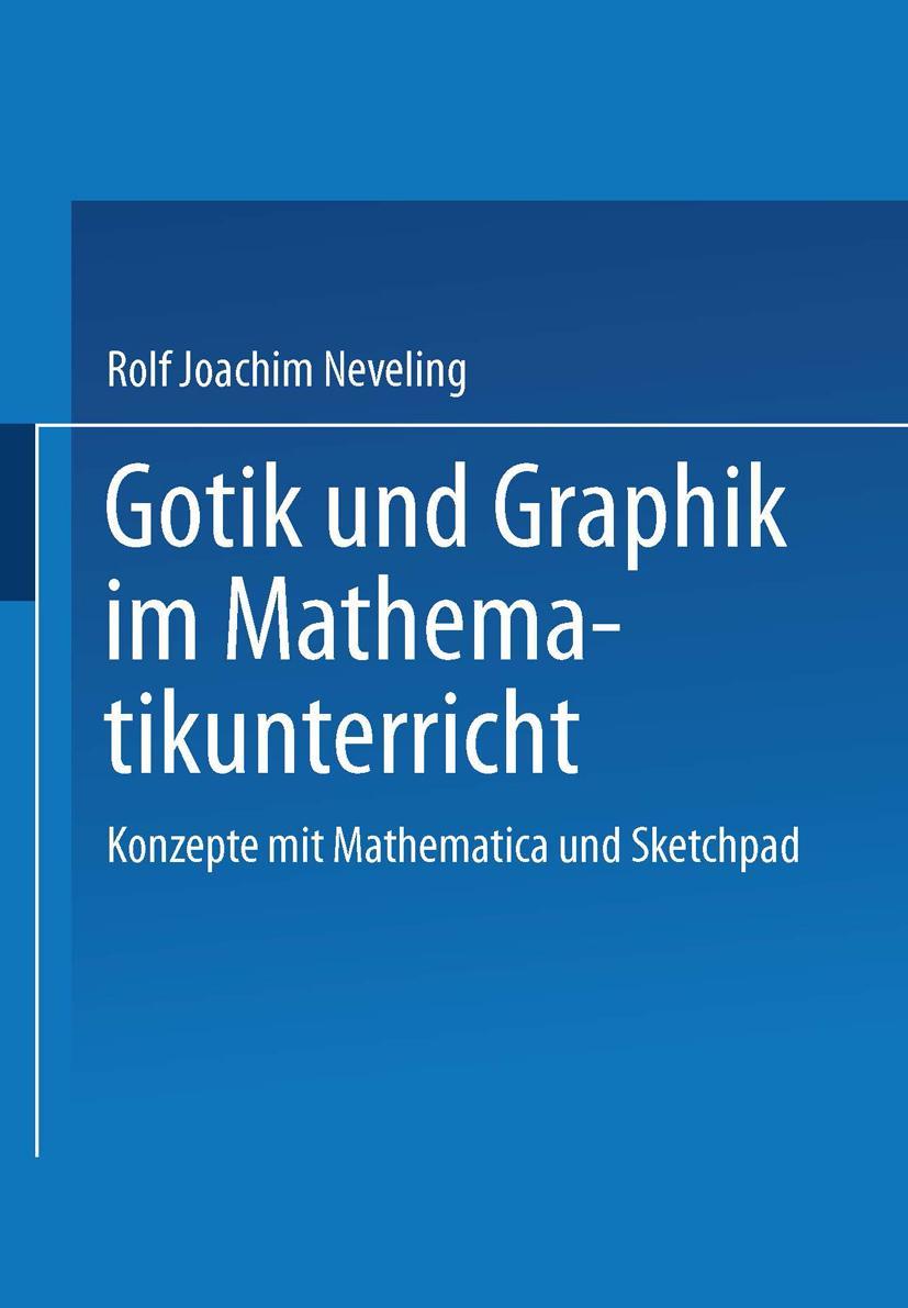Vorderes Coverbild Gotik und Graphik im Mathematikunterricht