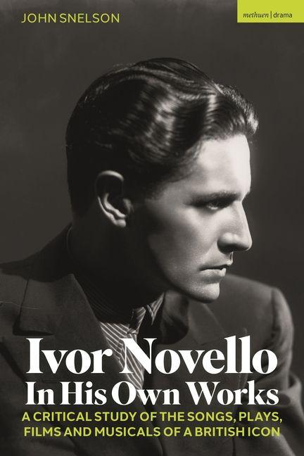 Vorderes Coverbild Ivor Novello in His Own Works