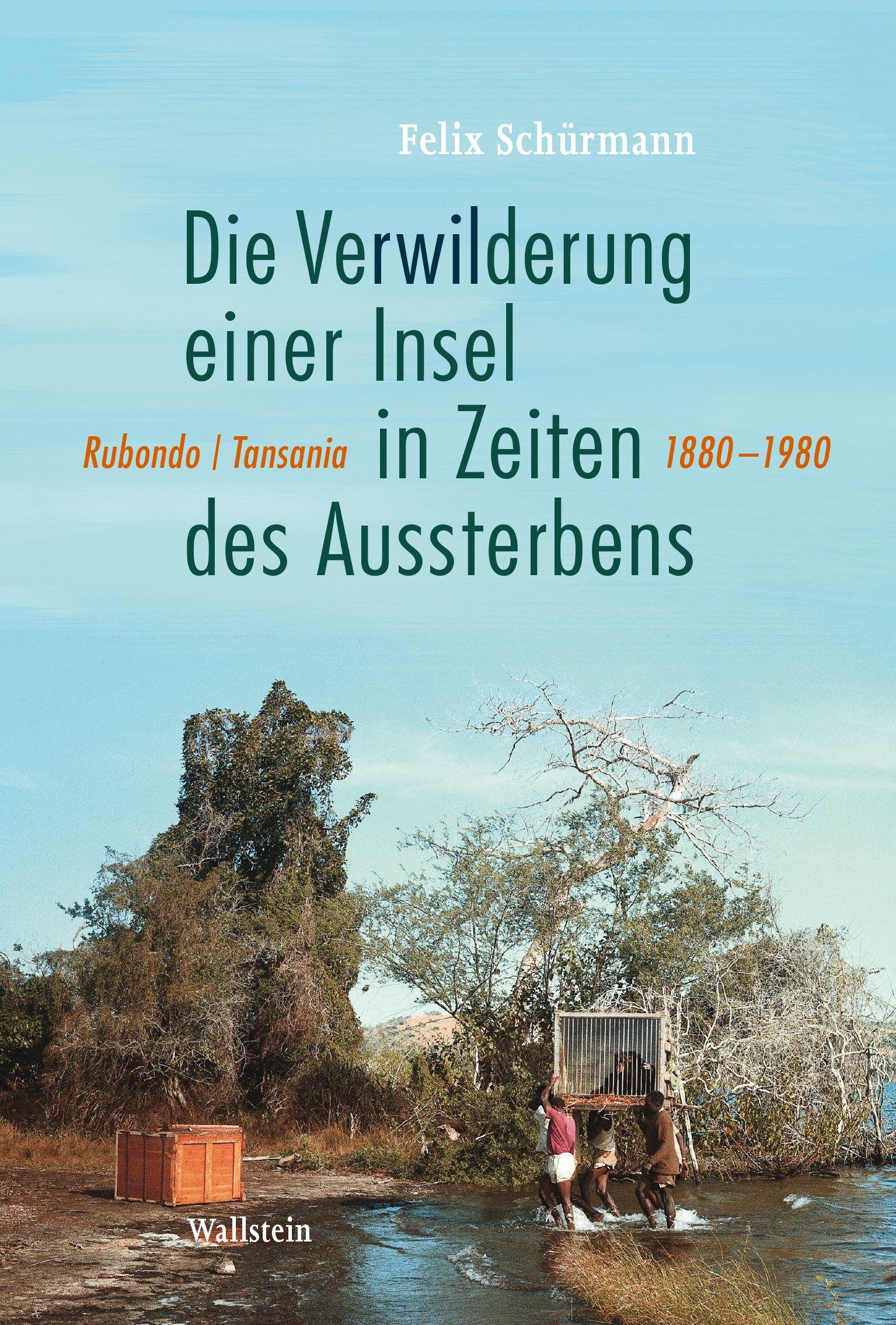 Vorderes Coverbild Die Verwilderung einer Insel in Zeiten des Aussterbens