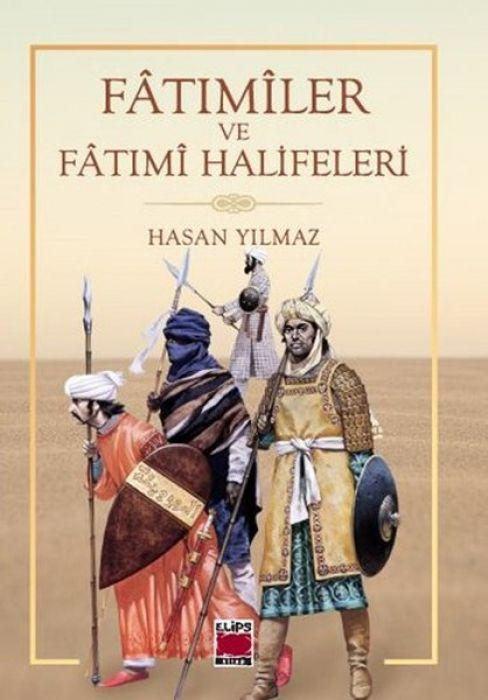 Vorderes Coverbild Fatimiler ve Fatimi Halifeleri