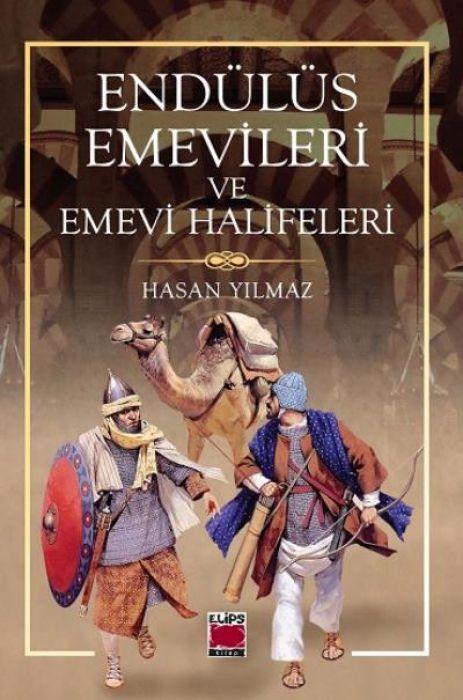 Vorderes Coverbild Endülüs Emevileri ve Emevi Halifeleri
