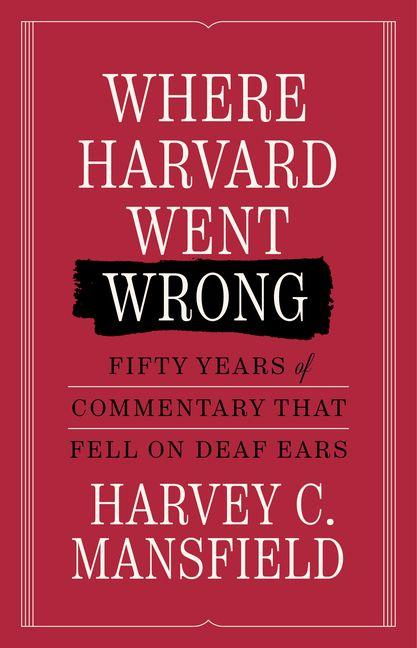 Vorderes Coverbild Where Harvard Went Wrong