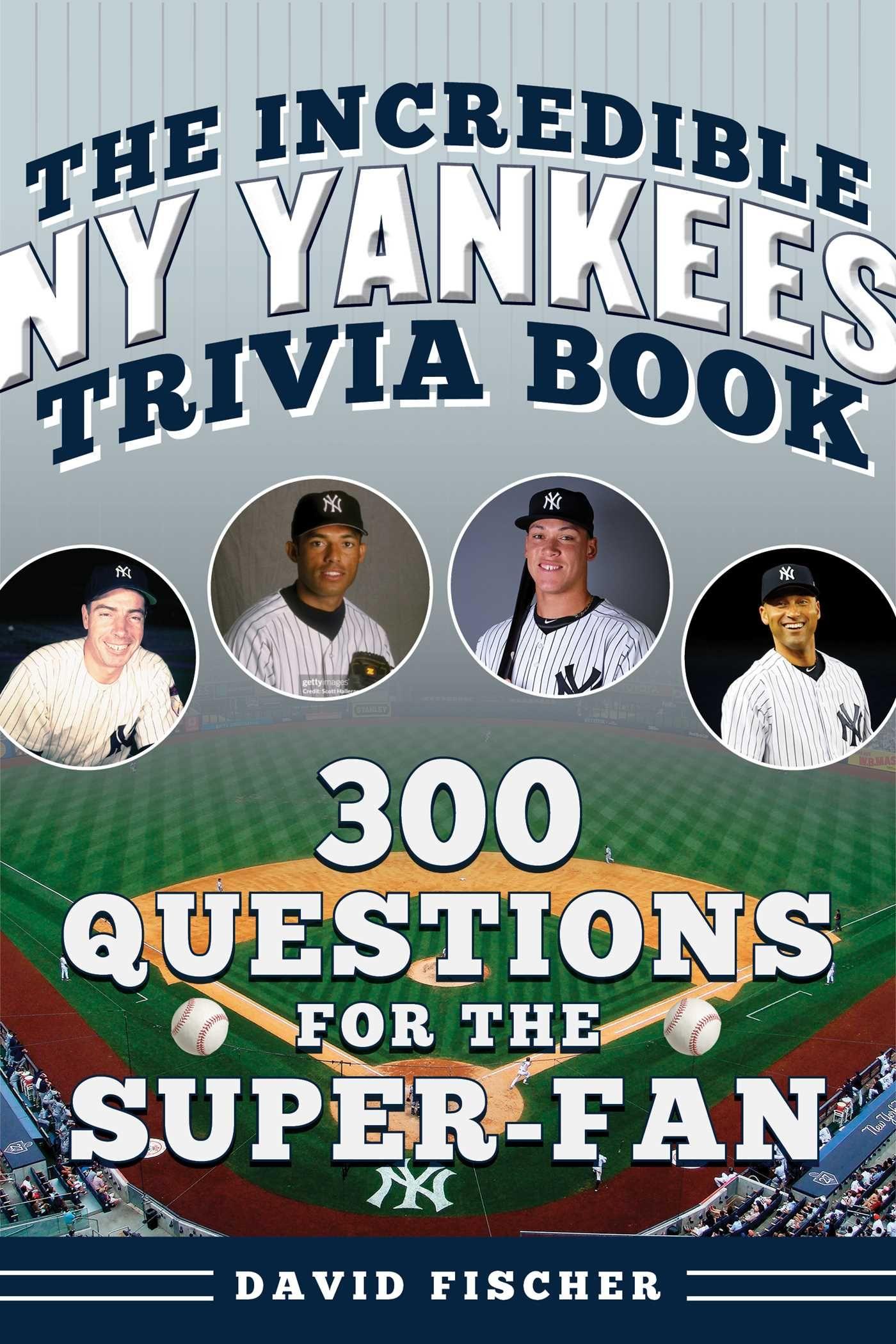 Vorderes Coverbild The Incredible New York Yankees Trivia Book