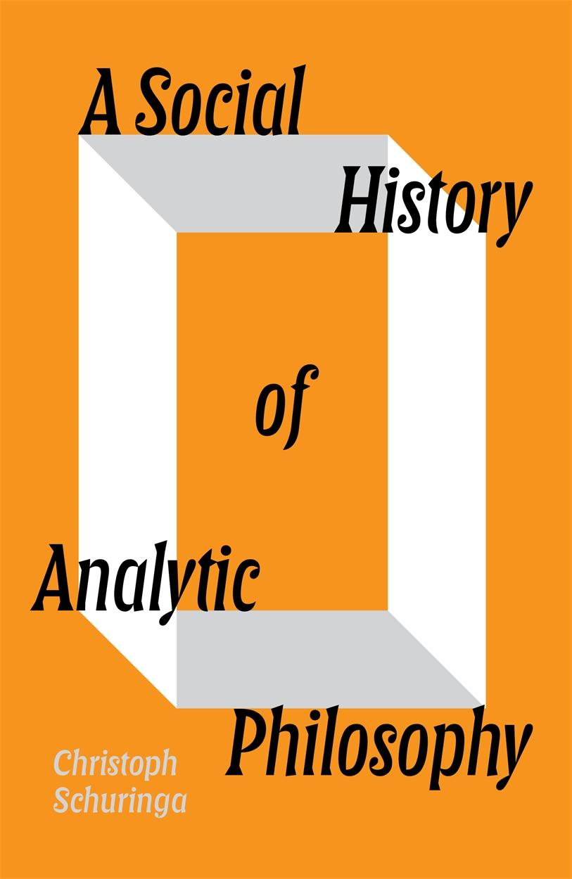 Vorderes Coverbild A Social History of Analytic Philosophy