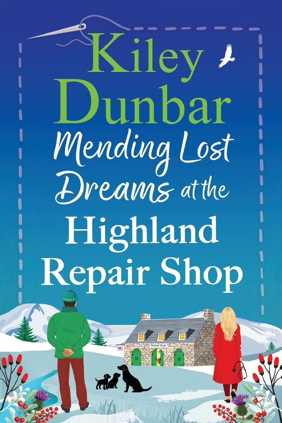 Vorderes Coverbild Mending Lost Dreams at the Highland Repair Shop