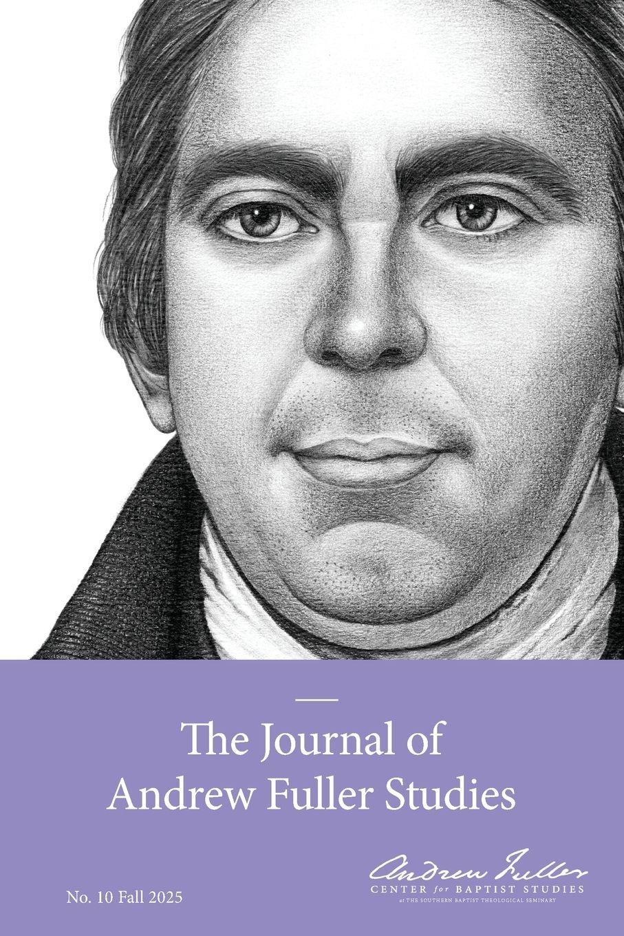 Vorderes Coverbild The Journal of Andrew Fuller Studies 10 (Fall 2025)