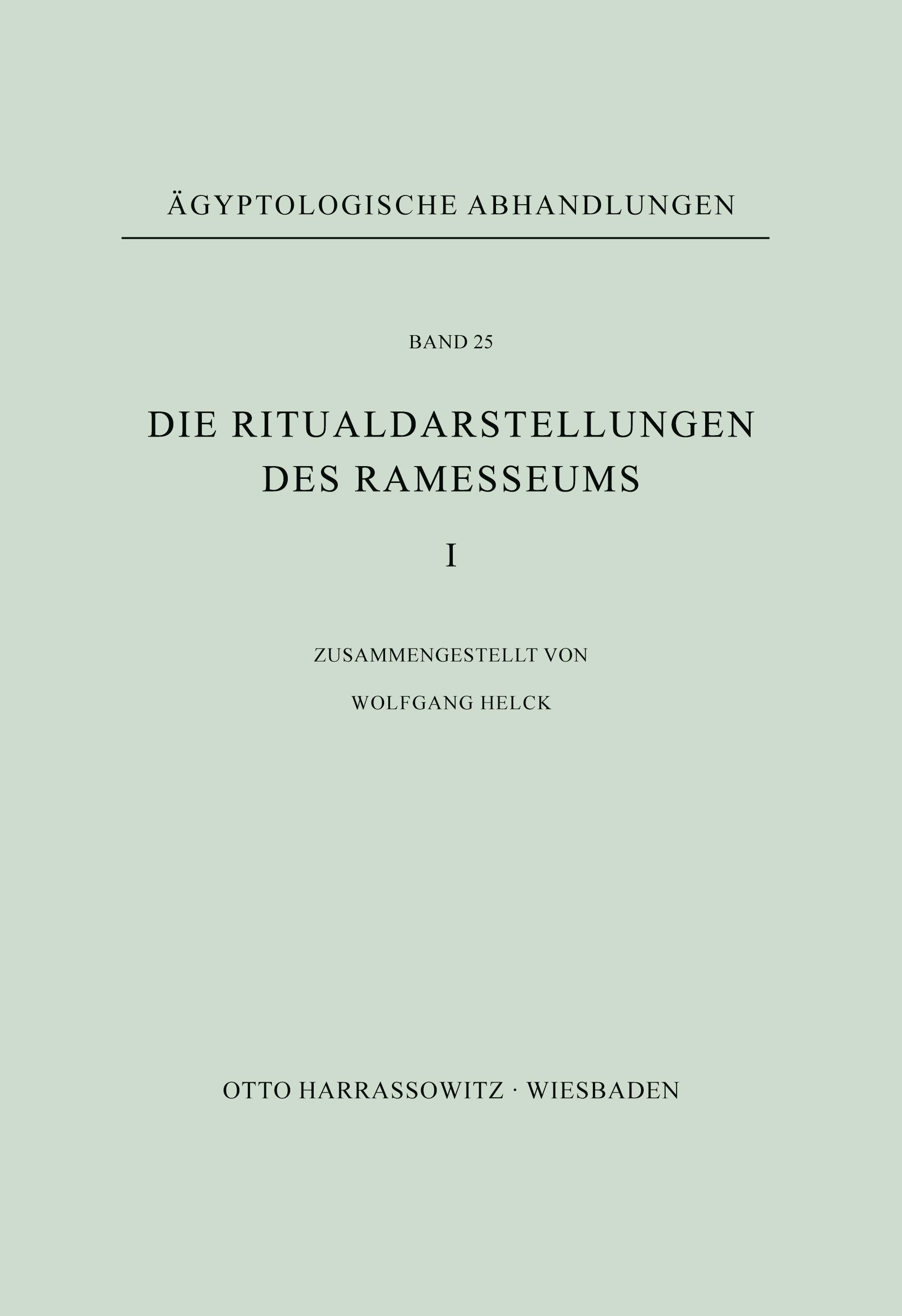 Vorderes Coverbild Die Ritualdarstellungen des Ramesseums I.