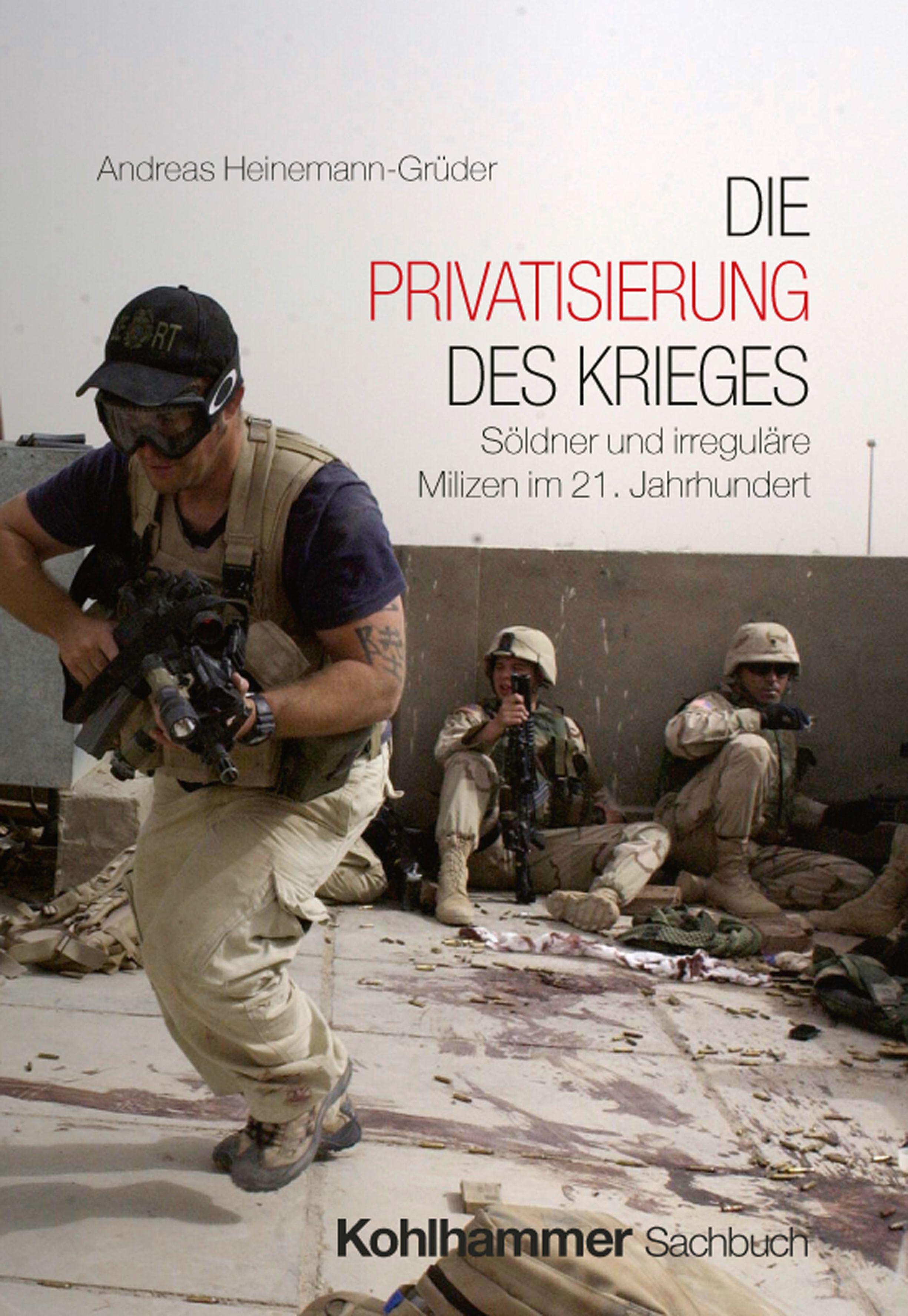 Vorderes Coverbild Die Privatisierung des Krieges
