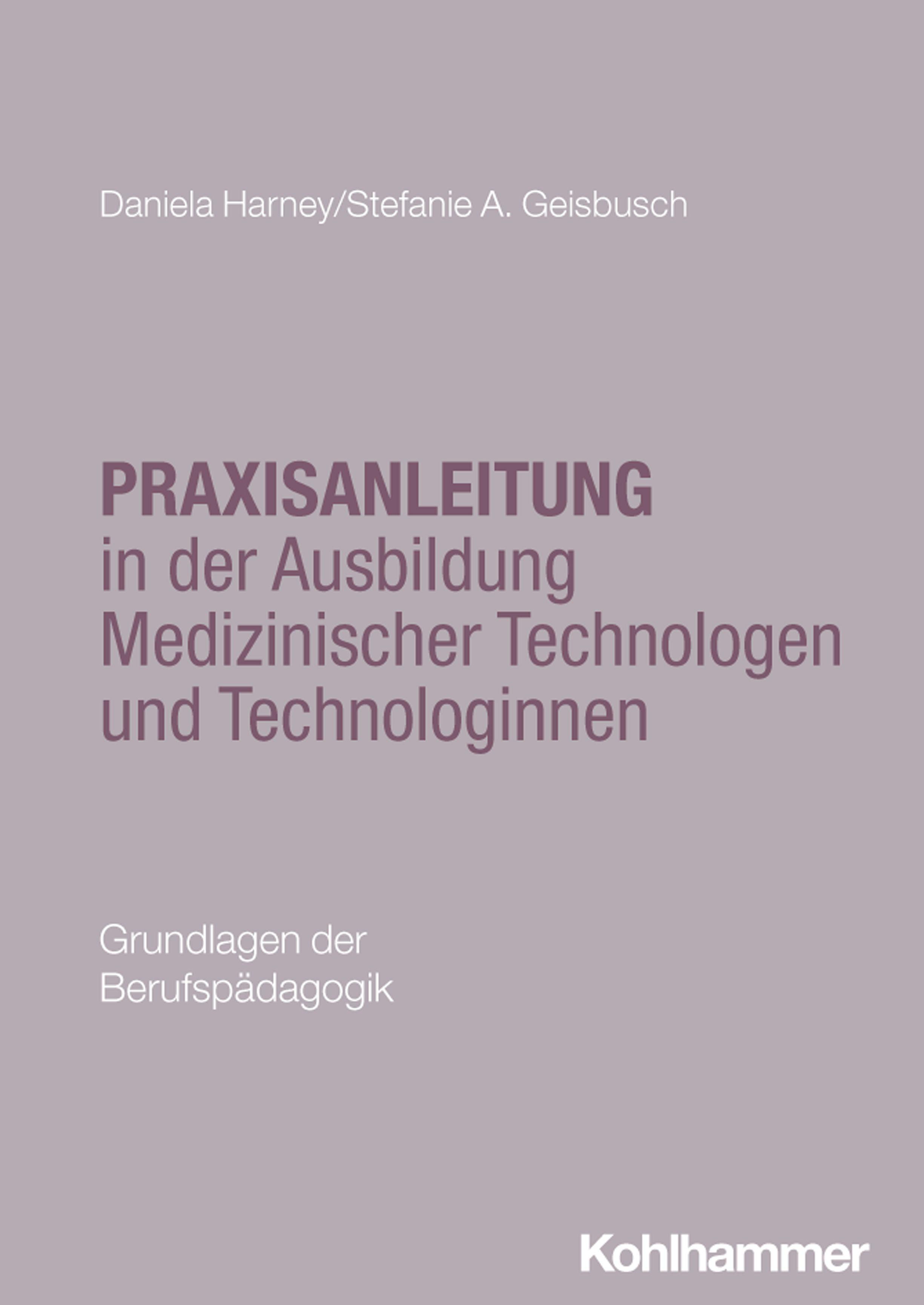 Vorderes Coverbild Praxisanleitung in der Ausbildung Medizinischer Technologen und Technologinnen
