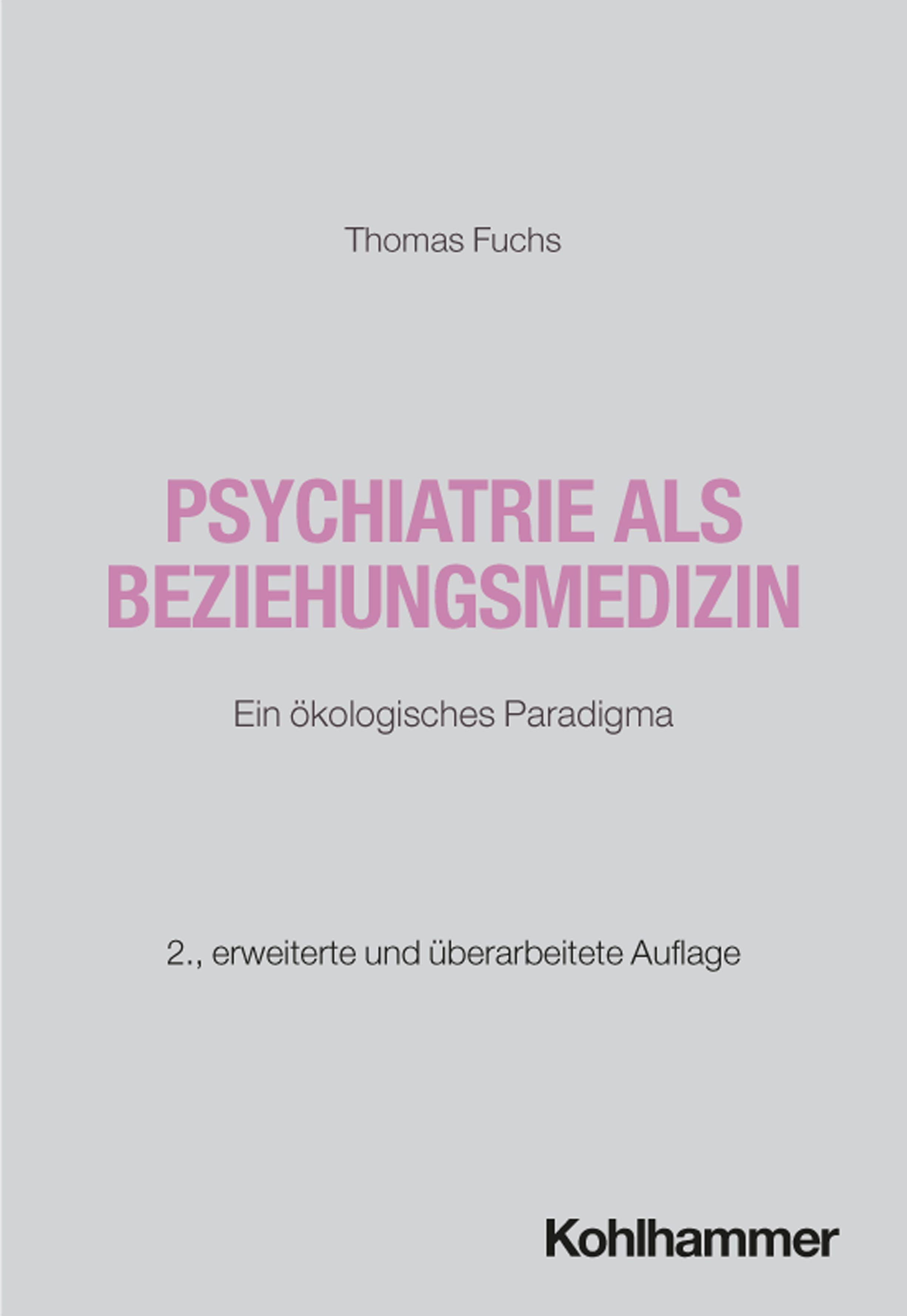 Vorderes Coverbild Psychiatrie als Beziehungsmedizin
