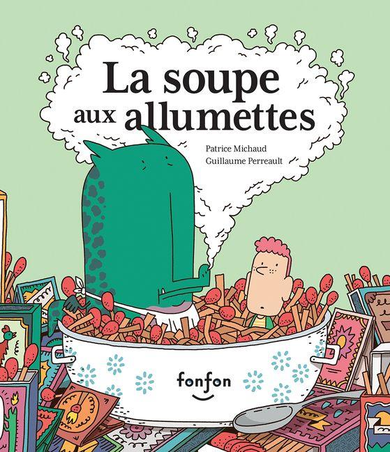 Vorderes Coverbild La Soupe Aux Allumettes