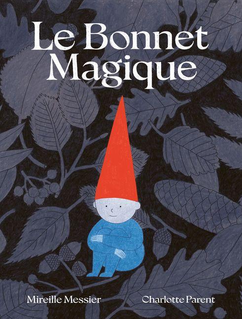 Vorderes Coverbild Le Bonnet Magique