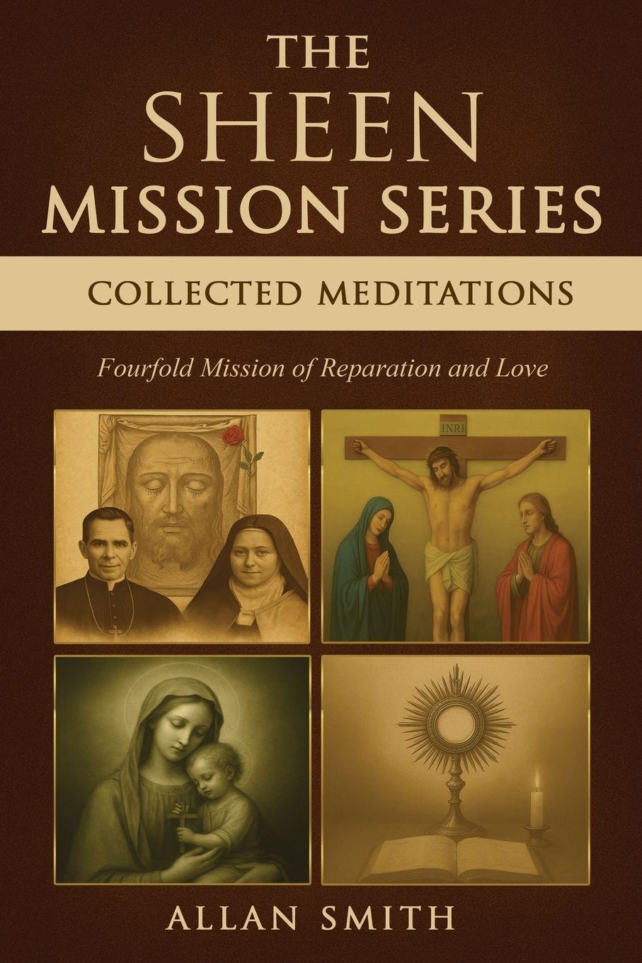 Vorderes Coverbild The Sheen Mission Series Collected Meditations