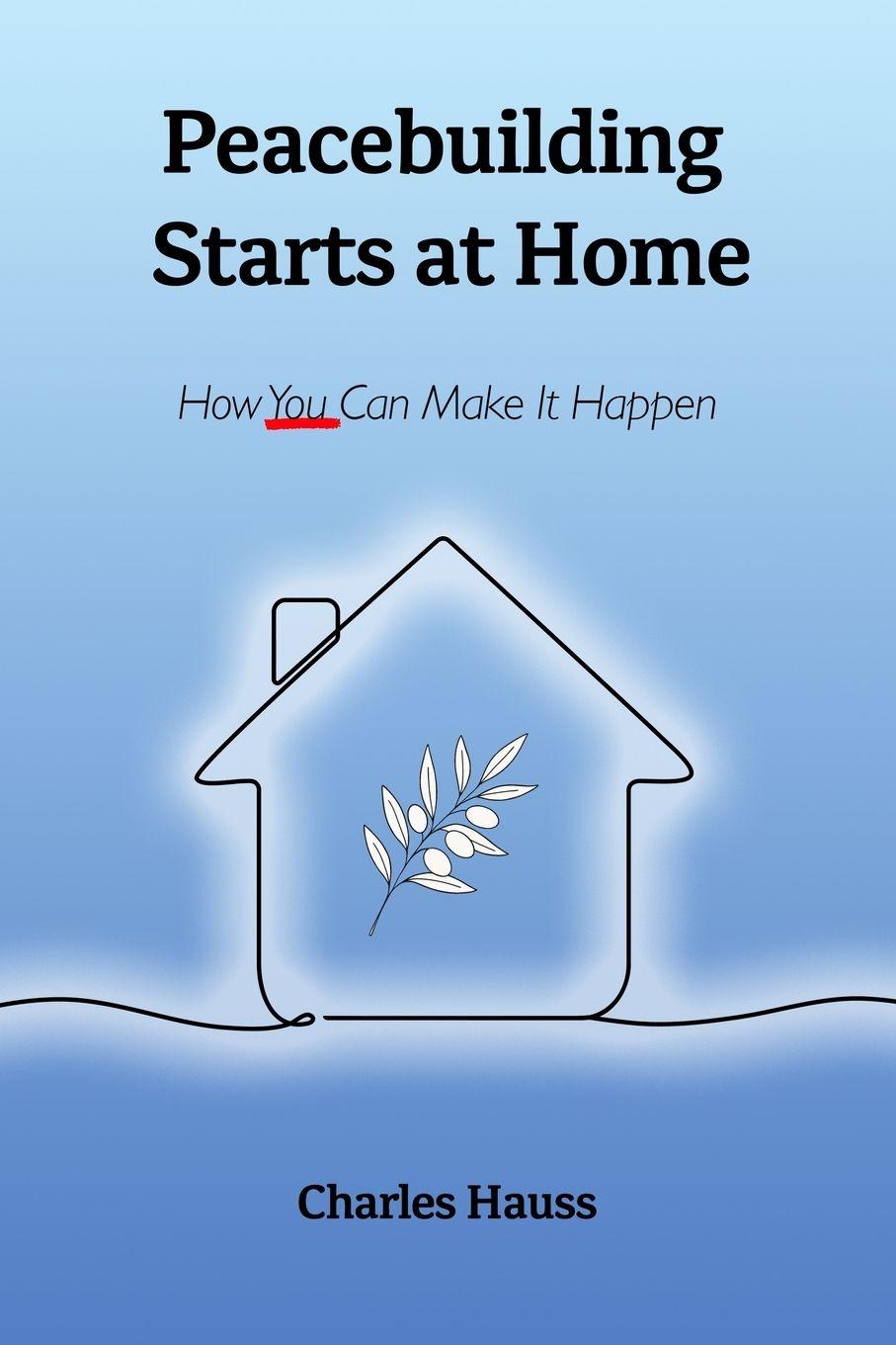 Vorderes Coverbild Peacebuilding Starts at Home