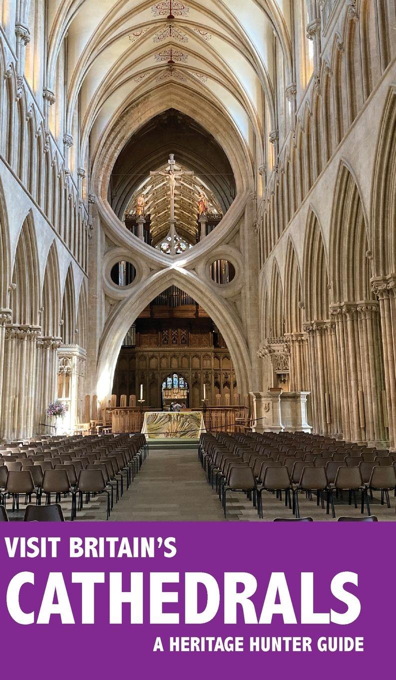 Vorderes Coverbild Visit Britain's Cathedrals
