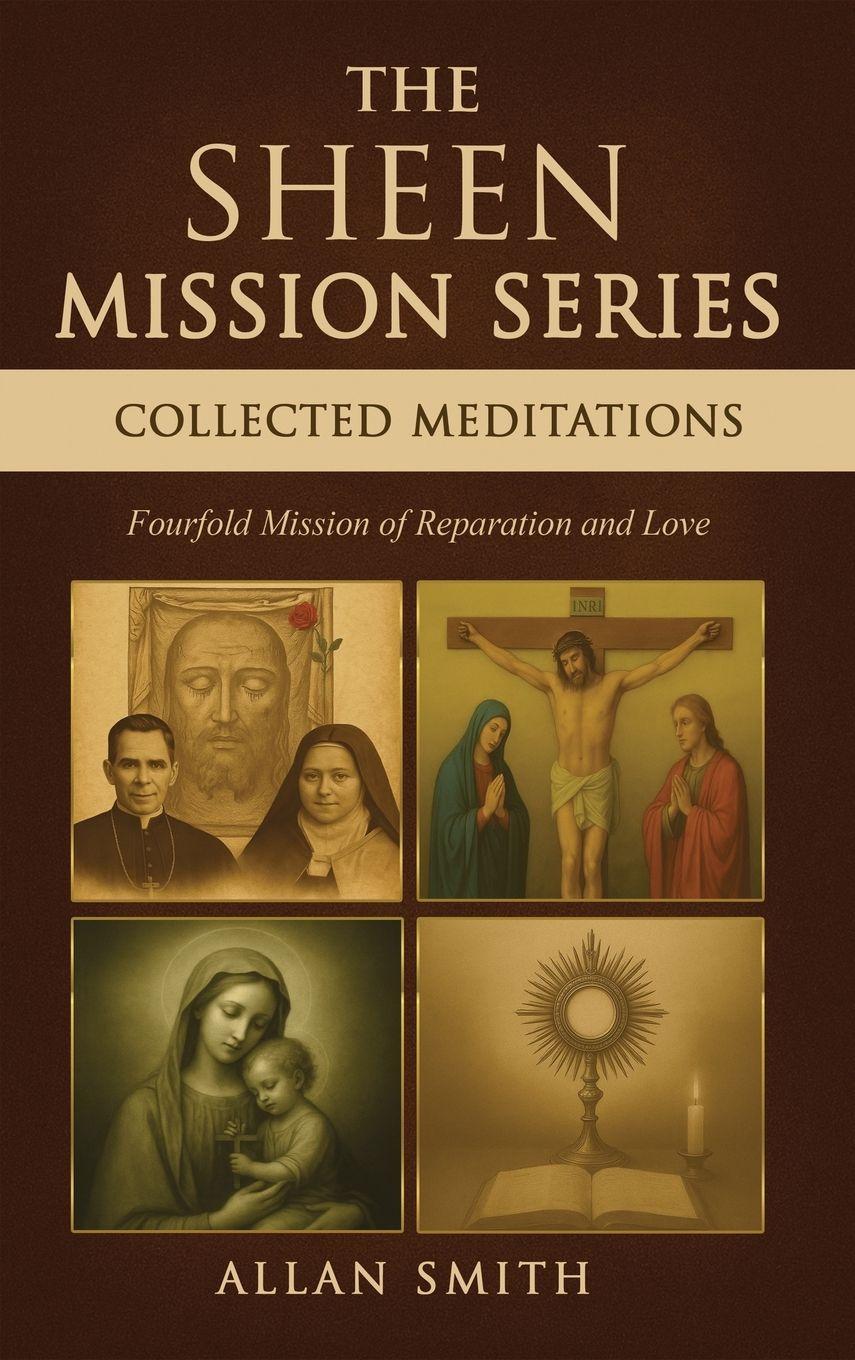 Vorderes Coverbild The Sheen Mission Series Collected Meditations