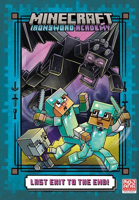 Vorderes Coverbild Last Exit to the End! (Minecraft Ironsword Academy Chapter Book #6)
