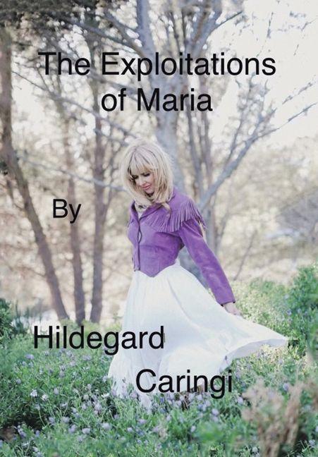 Vorderes Coverbild The Exploitations of Maria