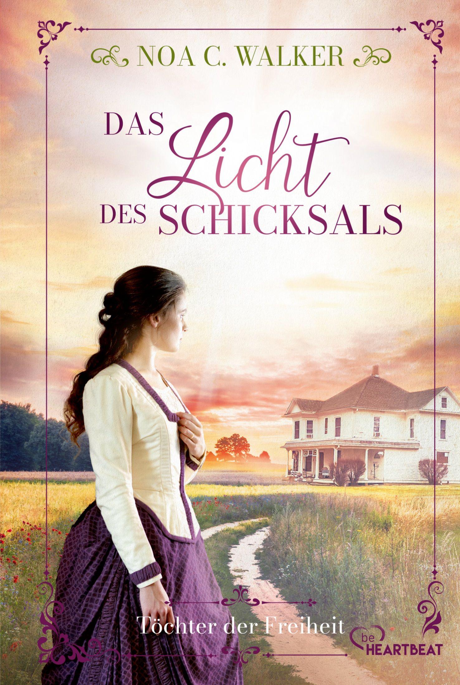 Vorderes Coverbild Das Licht des Schicksals - Töchter der Freiheit