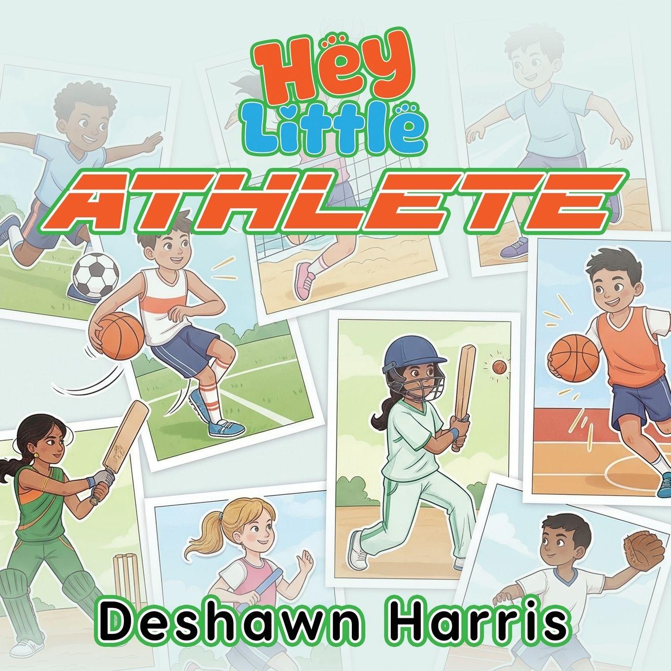 Vorderes Coverbild Hey Little Athlete