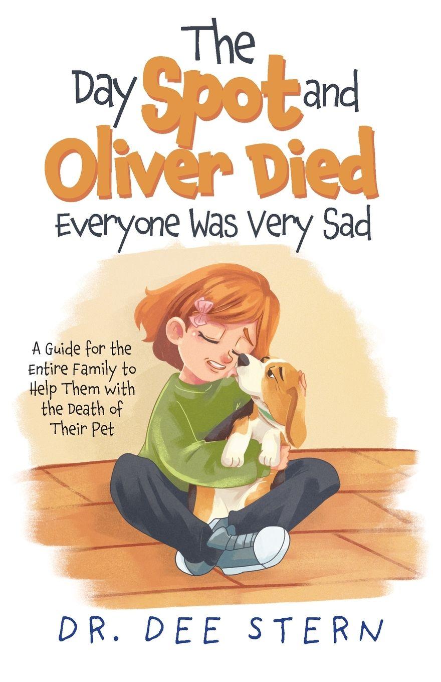 Vorderes Coverbild The Day Spot and Oliver Died Everyone Was Very Sad