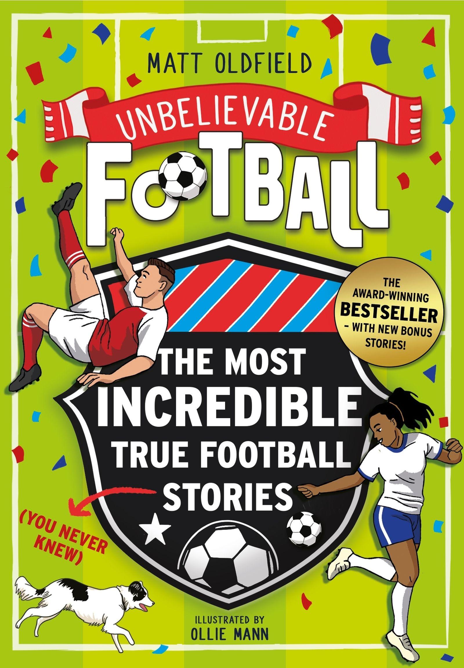 Vorderes Coverbild The Most Incredible True Football Stories (You Never Knew) UPDATED WITH NEW BONUS STORIES