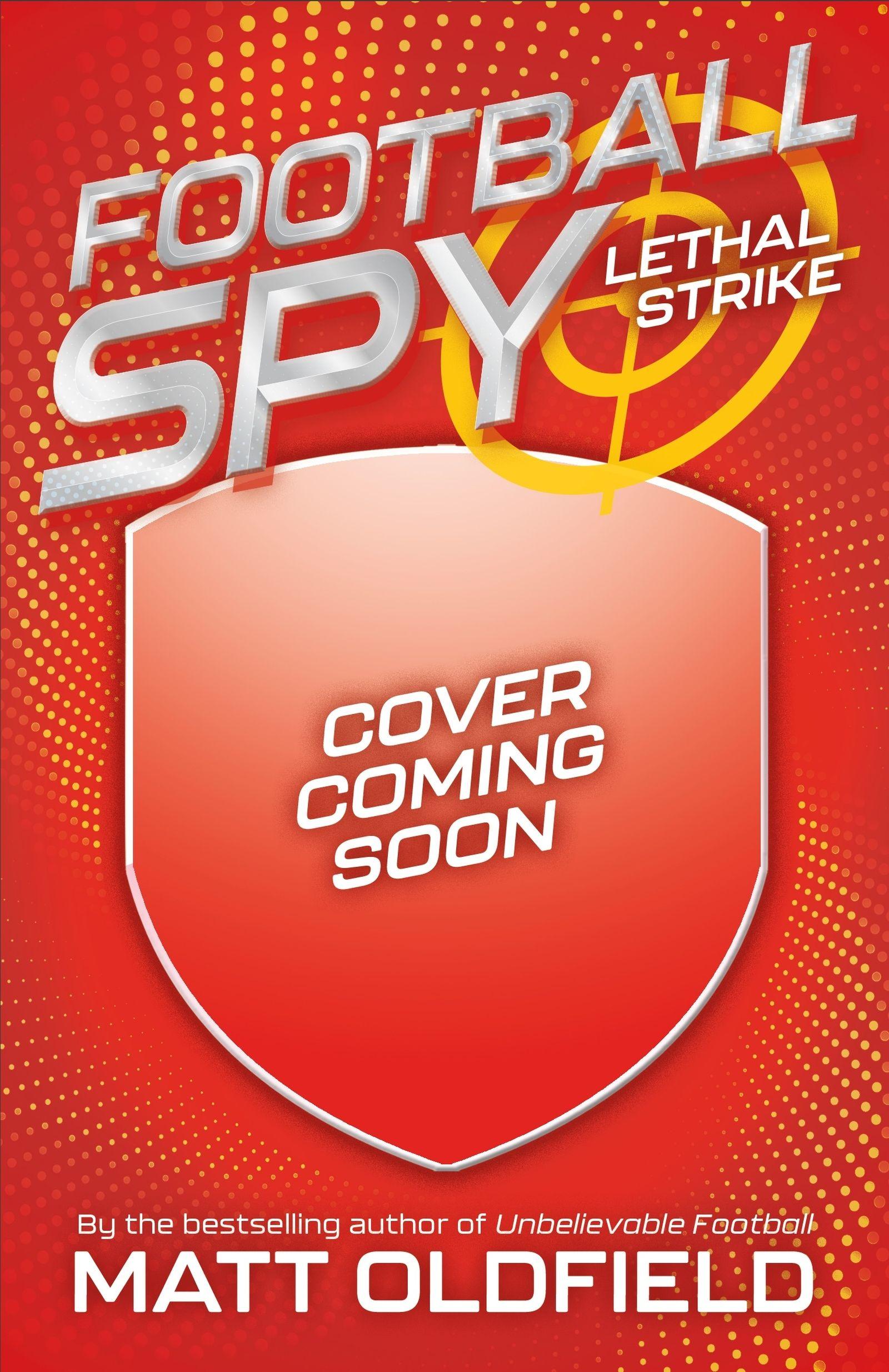 Vorderes Coverbild Football Spy: Lethal Strike (Book 2)