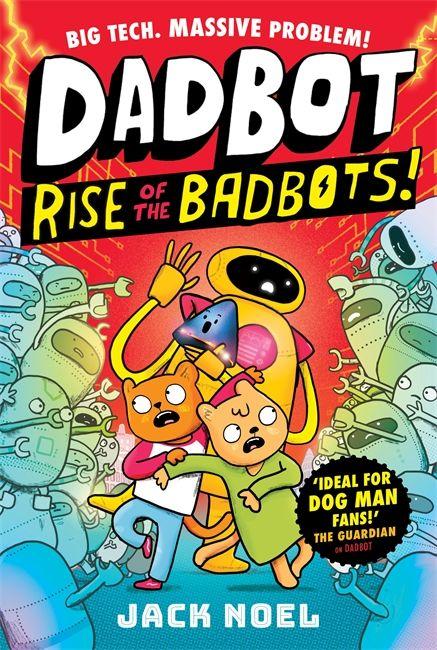 Vorderes Coverbild Dadbot 2: Rise of the Badbots!