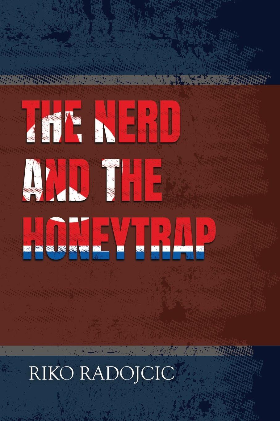 Vorderes Coverbild The Nerd and the Honeytrap