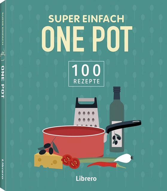 Vorderes Coverbild Super Einfach One Pot