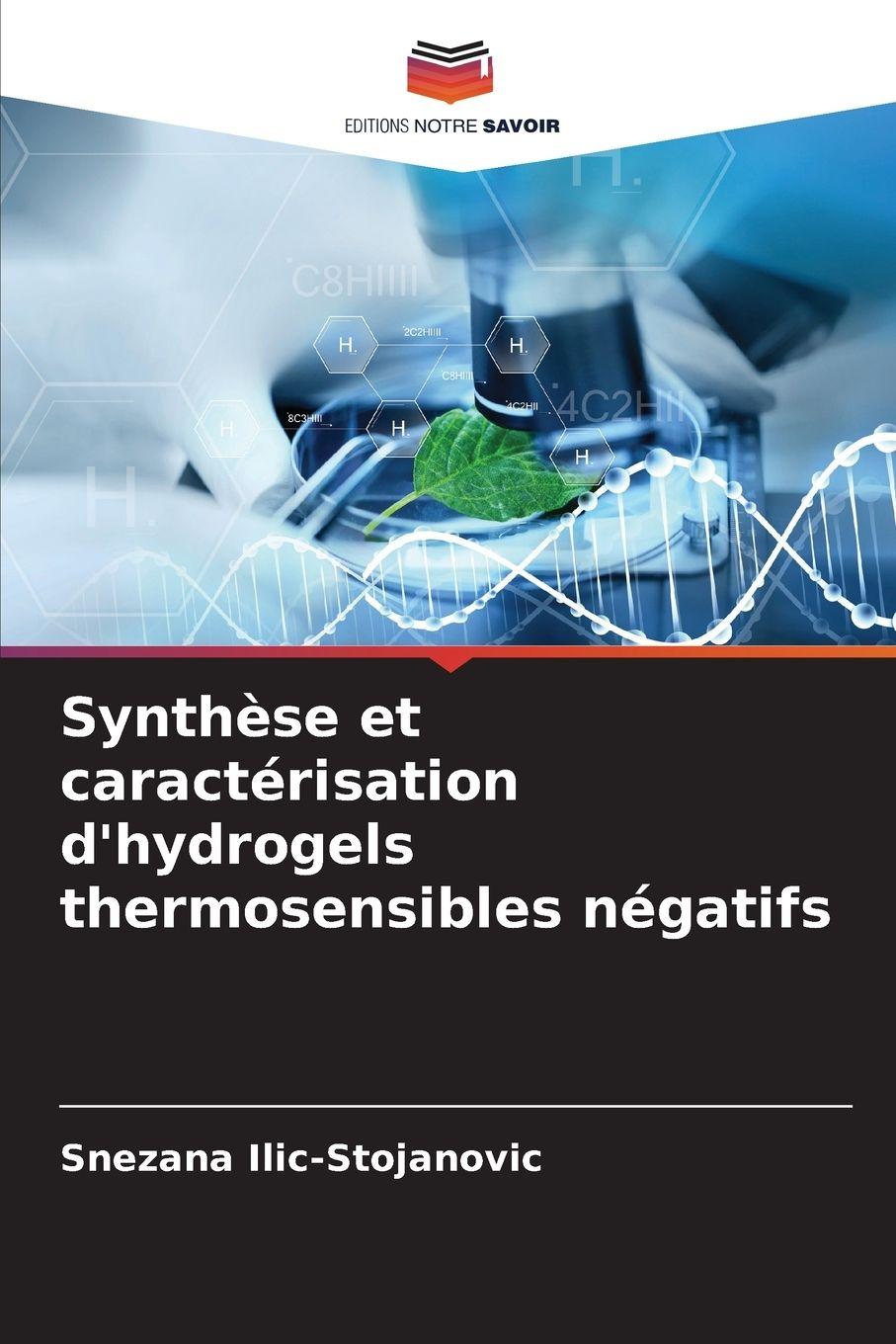 Vorderes Coverbild Synthèse et caractérisation d'hydrogels thermosensibles négatifs