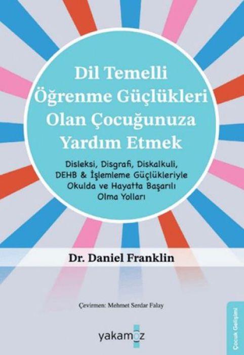 Vorderes Coverbild Dil Temelli Ögrenme Güclükleri Olan Cocugunuza Yardim Etmek